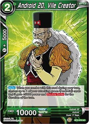 Android 20, Vile Creator