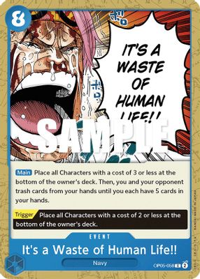 It's a Waste of Human Life!! card image