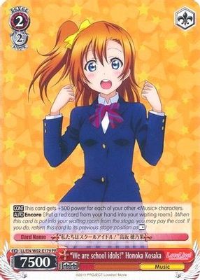 “We are school idols!” Honoka Kosaka